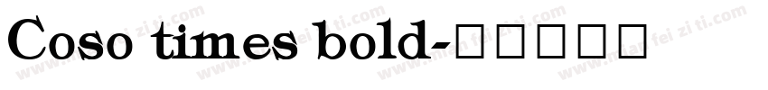 Coso times bold字体转换